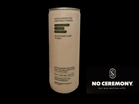 Oat Milk Matcha Late -NO Ceremony 8FL oz